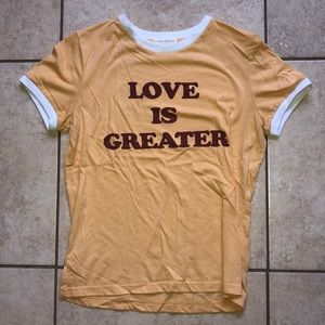 “Love is Greater” t-shirt